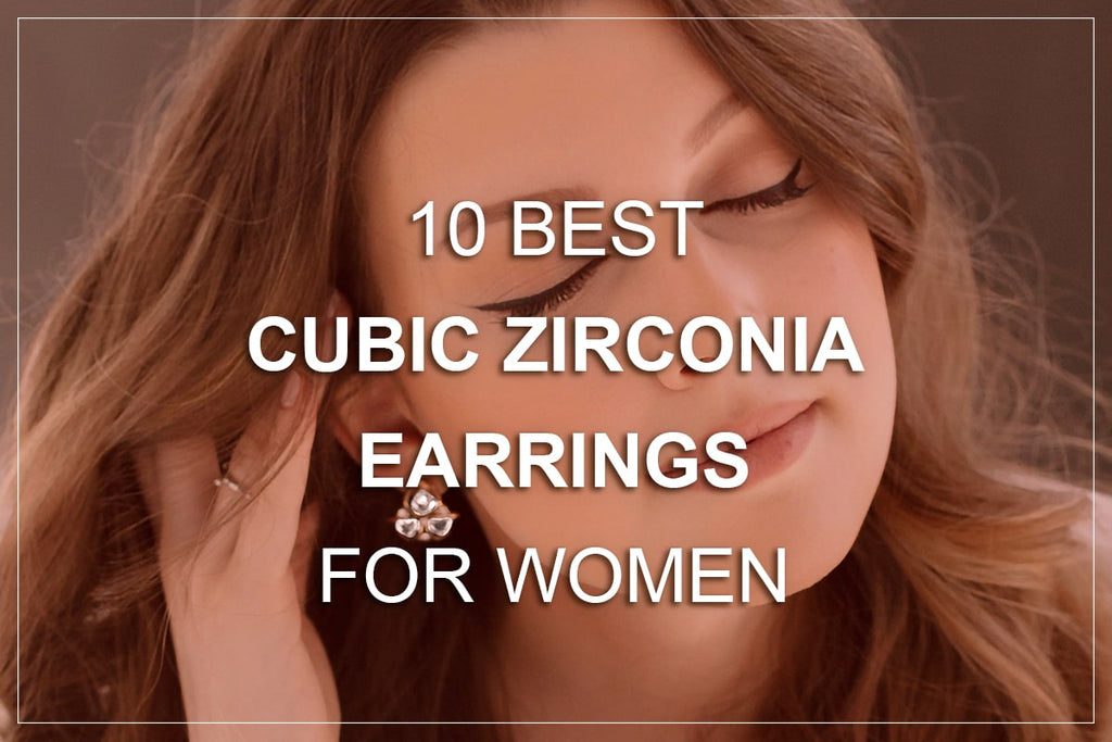 10 Best Cubic Zirconia Earrings For Women