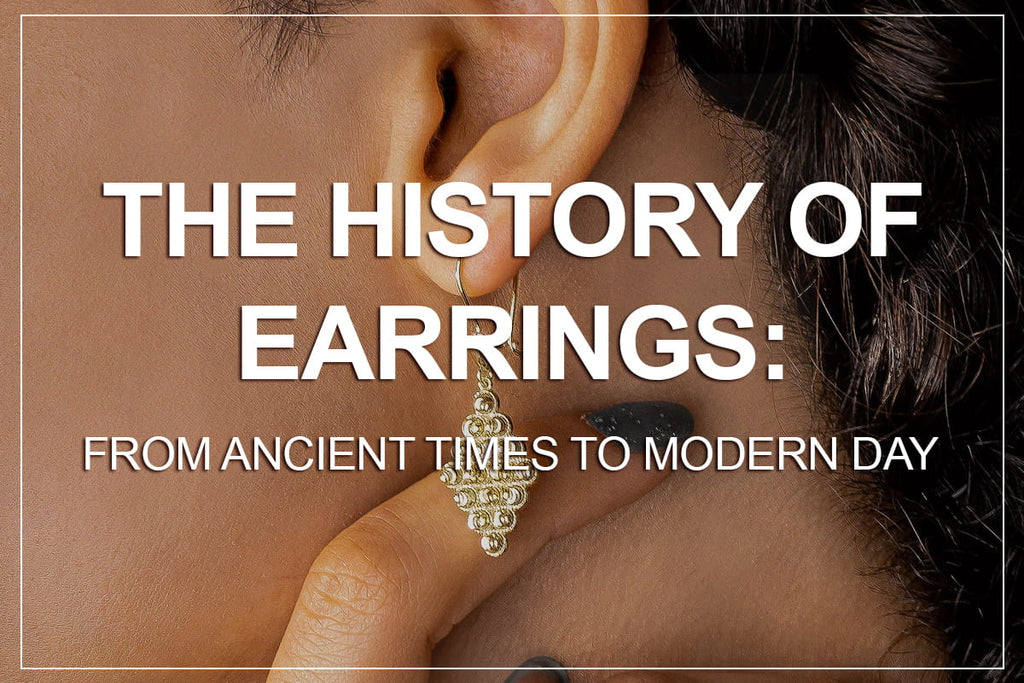 La storia degli orecchini: dai tempi antichi ai giorni nostri 