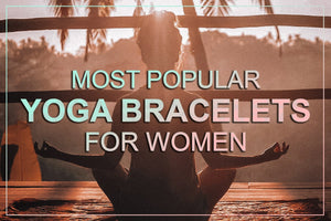 I 20 braccialetti yoga più popolari 