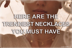 Le collane più trendy che devi assolutamente avere