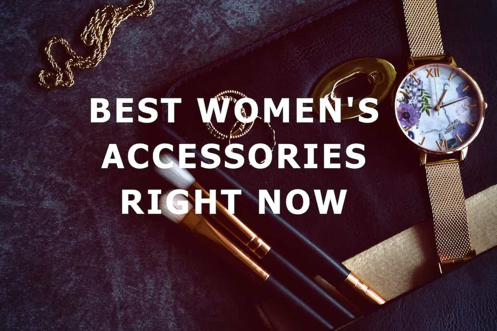 Best Women's Accessories for 2023
