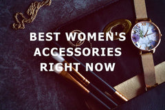 Best Women's Accessories for 2024